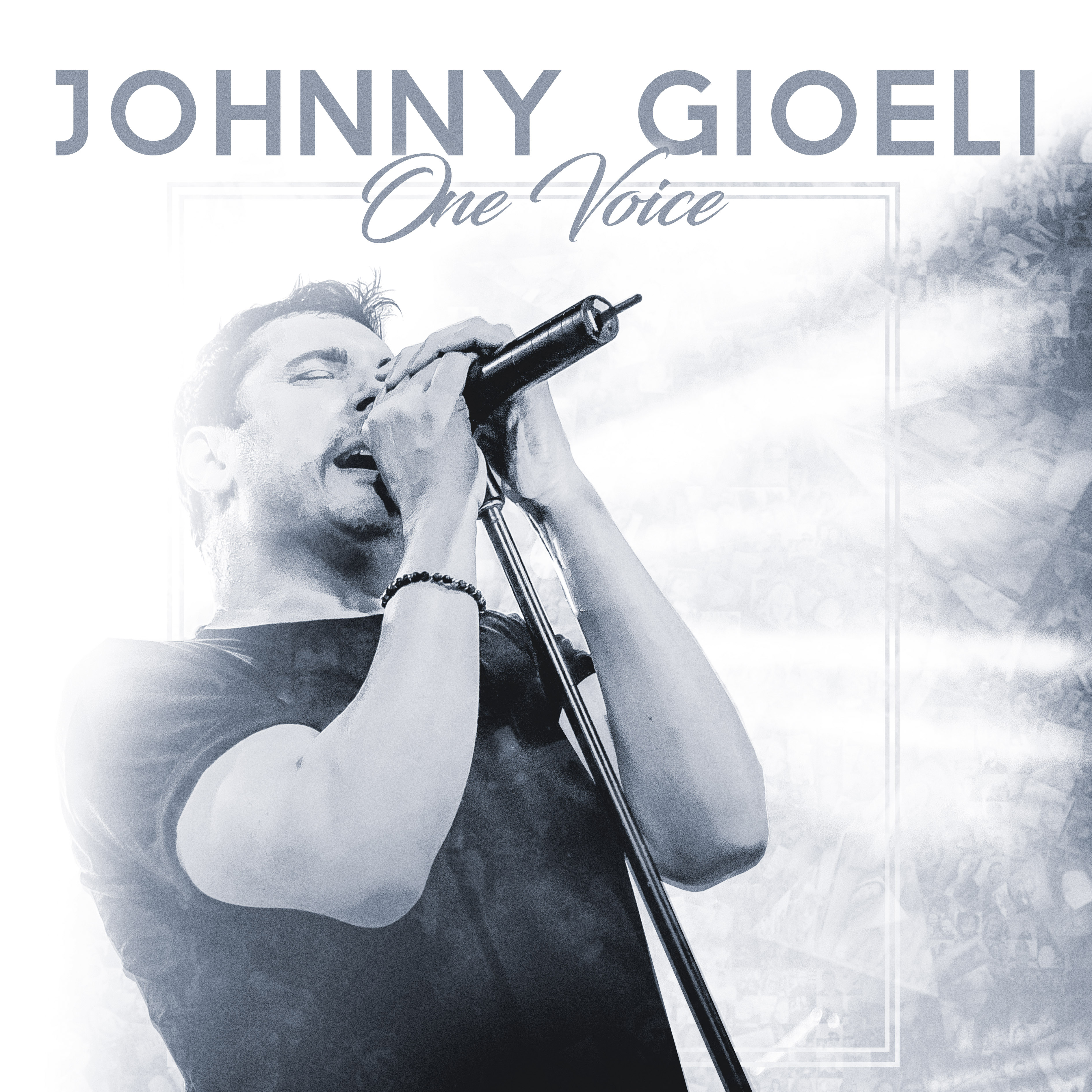 JOHNNY GIOELI - “One Voice” 